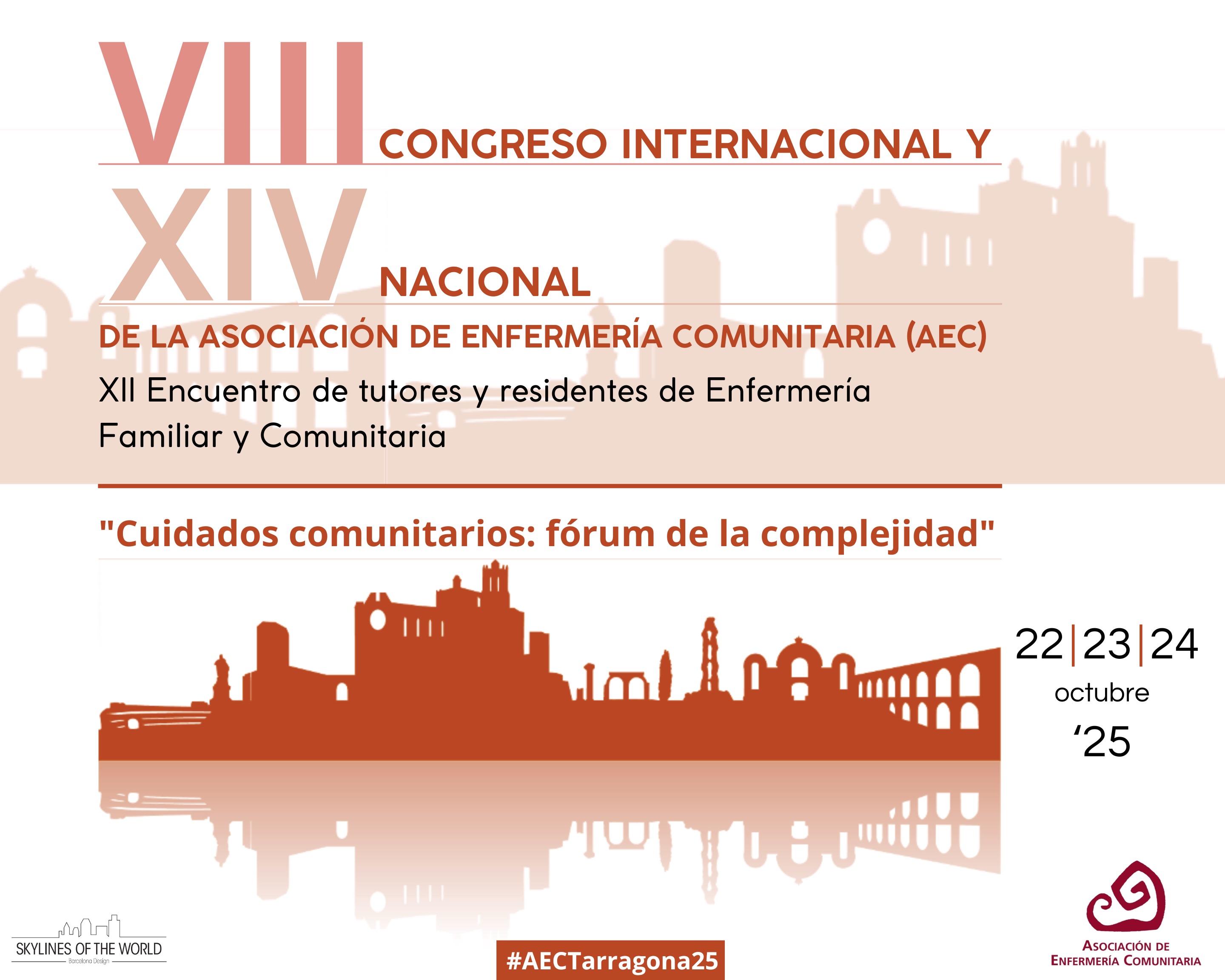 VIII Congreso Internacional, XIV Nacional de la AEC y XII Encuentro Nacional de Tutores y Residentes de EFyC - Tarragona 2025